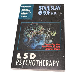 LSD Psychotherapy Stanislav Grof Exploring Frontiers Hidden Mind Paperback